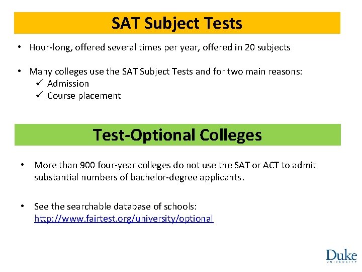 SAT Subject Tests • Hour-long, offered several times per year, offered in 20 subjects