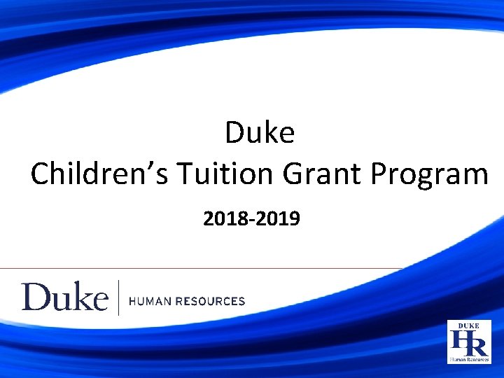 Duke Children’s Tuition Grant Program 2018 -2019 