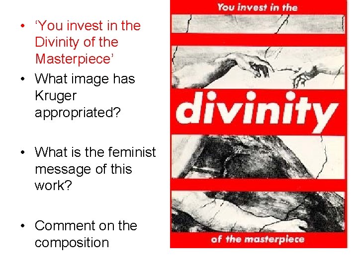  • ‘You invest in the Divinity of the Masterpiece’ • What image has