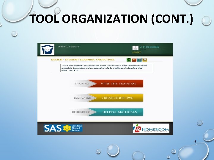 TOOL ORGANIZATION (CONT. ) 4 