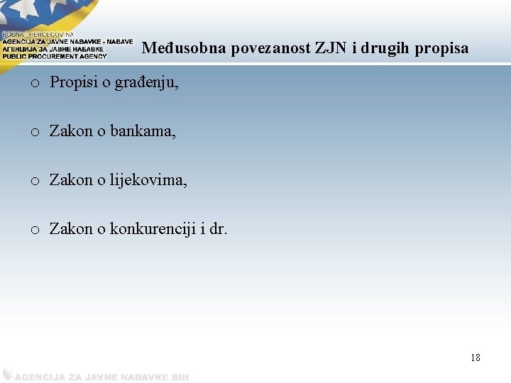 Međusobna povezanost ZJN i drugih propisa o Propisi o građenju, o Zakon o bankama,