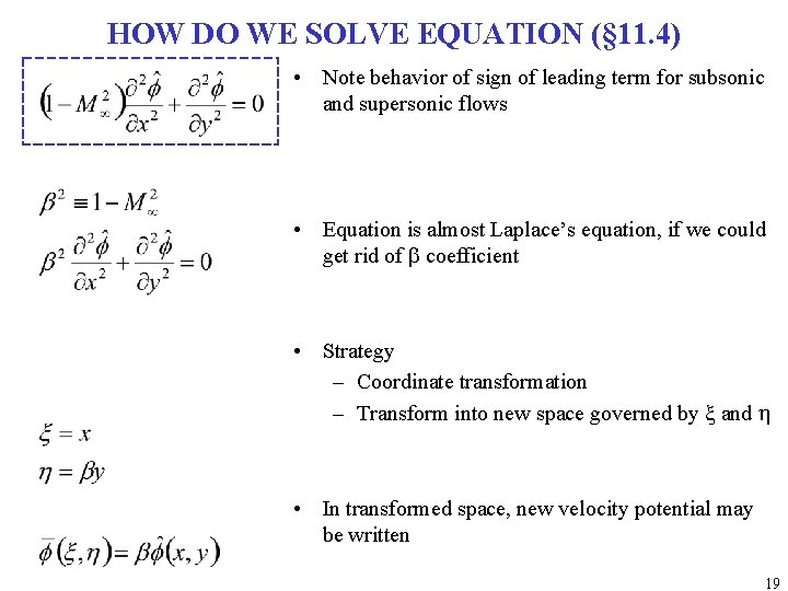 HOW DO WE SOLVE EQUATION (§ 11. 4) • Note behavior of sign of