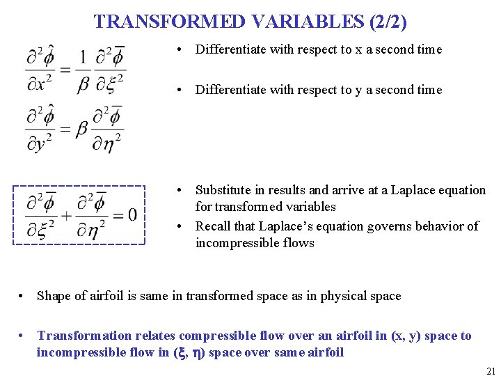 TRANSFORMED VARIABLES (2/2) • Differentiate with respect to x a second time • Differentiate