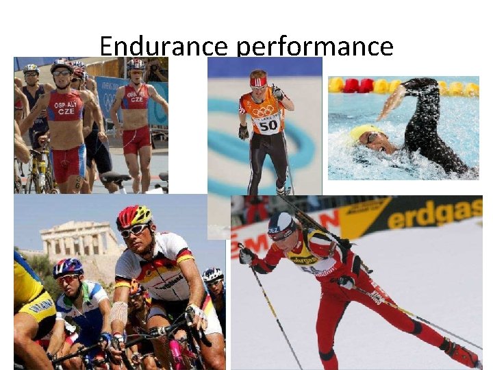 Endurance performance 