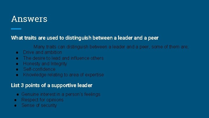 Answers What traits are used to distinguish between a leader and a peer ●