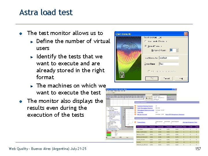 Astra load test The test monitor allows us to Define the number of virtual