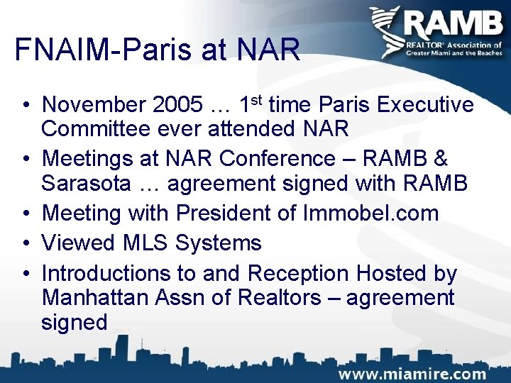 FNAIM-Paris at NAR • November 2005 … 1 st time Paris Executive Committee ever