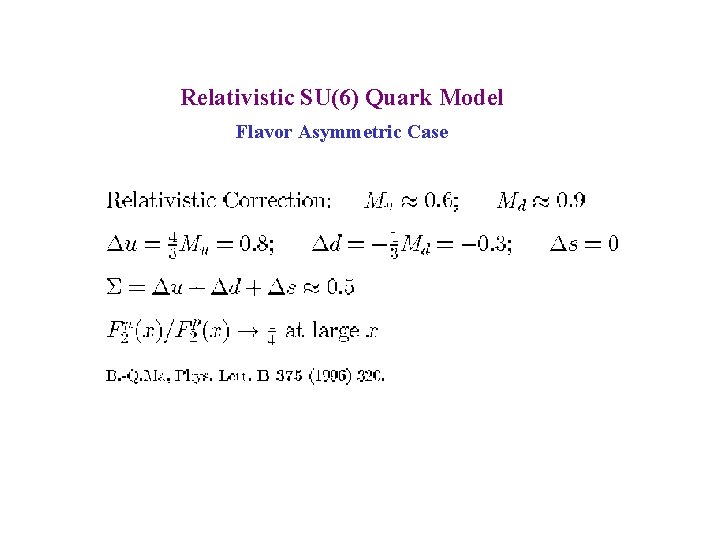 Relativistic SU(6) Quark Model Flavor Asymmetric Case 