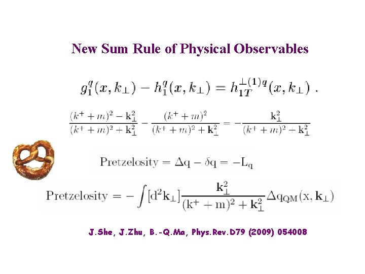 New Sum Rule of Physical Observables J. She, J. Zhu, B. -Q. Ma, Phys.