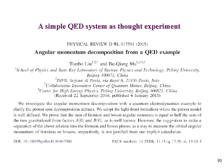 A simple QED system as thought experiment ? 90 