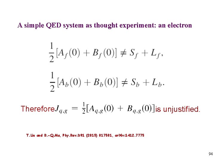 A simple QED system as thought experiment: an electron ? Therefore is unjustified. T.