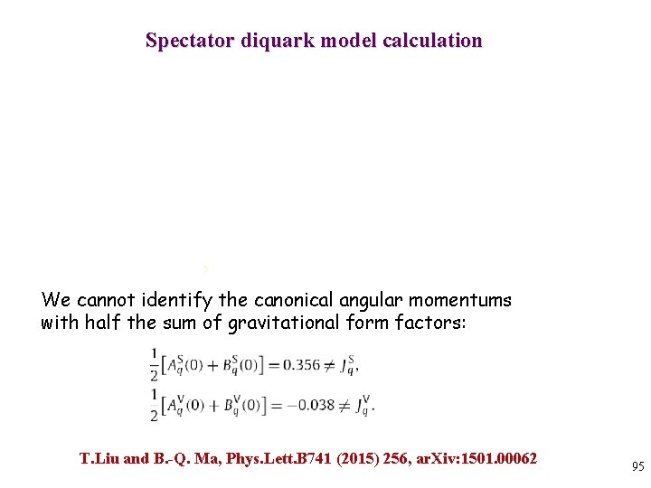 Spectator diquark model calculation ? We cannot identify the canonical angular momentums with half