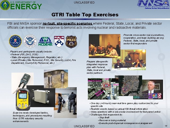 U. S. DEPARTMENT OF UNCLASSIFIED ENERGY Defense Nuclear Nonproliferation GTRI Table Top Exercises FBI