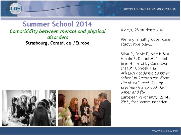 Summer School 2014 Comorbidity between mental and physical disorders Strasbourg, Conseil de l’Europe 4