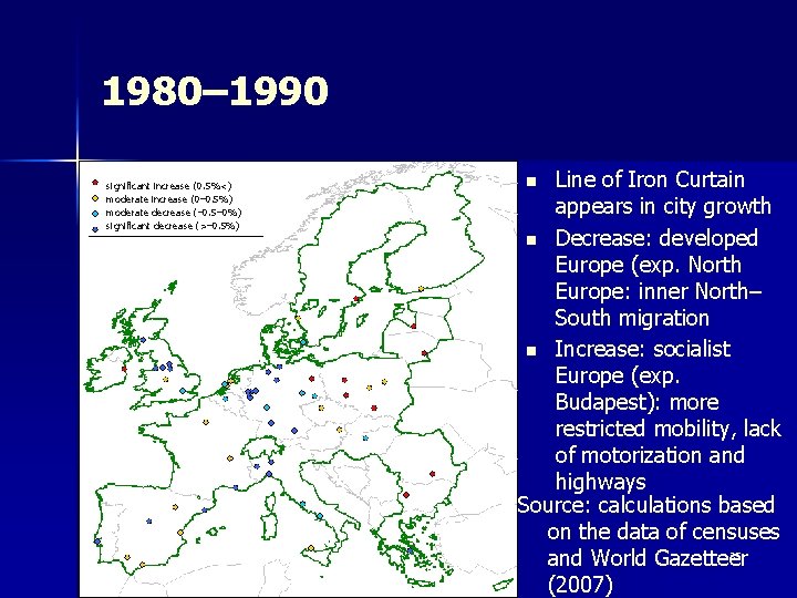 1980– 1990 significant increase (0. 5%<) moderate increase (0– 0. 5%) moderate decrease (–