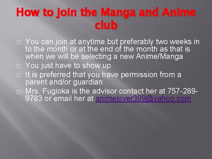 How to join the Manga and Anime club � � You can join at