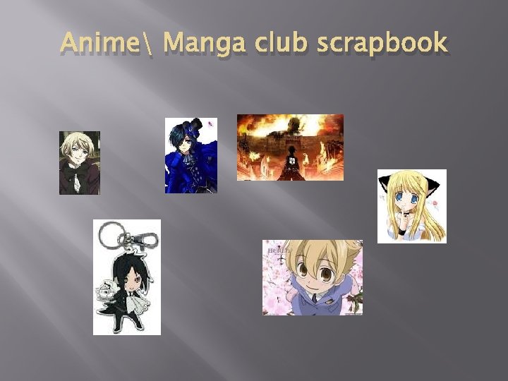 Anime Manga club scrapbook 