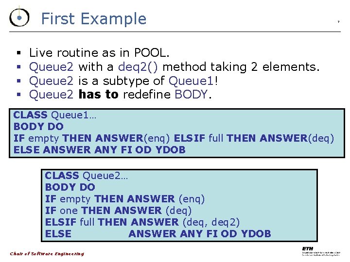 First Example § § Live routine as in POOL. Queue 2 with a deq