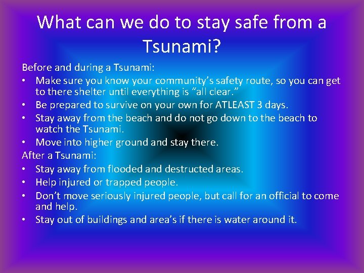 What can we do to stay safe from a Tsunami? Before and during a