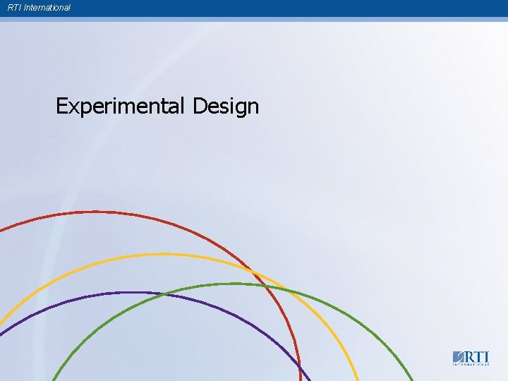 RTI International Experimental Design 