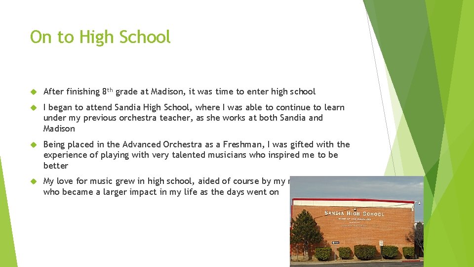 On to High School After finishing 8 th grade at Madison, it was time
