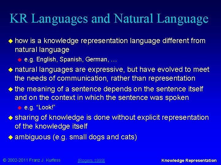 KR Languages and Natural Language u how is a knowledge representation language different from