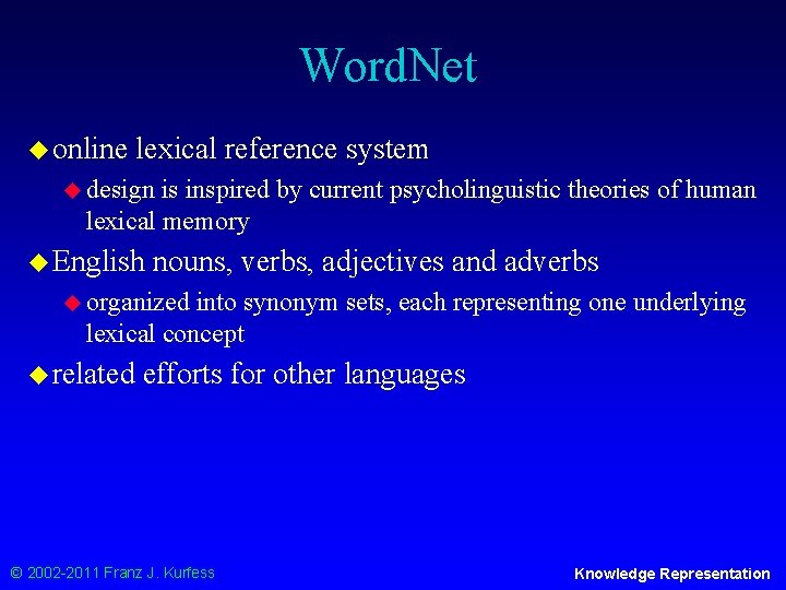 Word. Net u online lexical reference system u design is inspired by current psycholinguistic