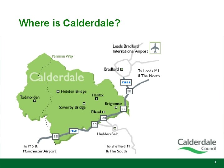 Where is Calderdale? 1 