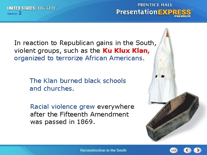 Chapter Section 2 25 Section 1 In reaction to Republican gains in the South,