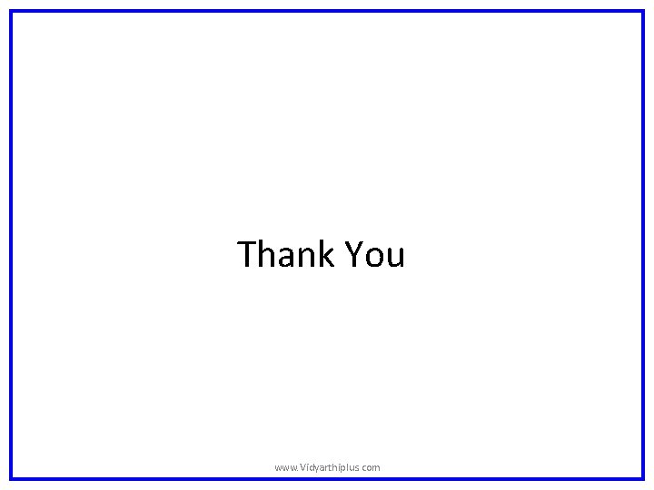 Thank You www. Vidyarthiplus. com Thank You www. Vidyarthiplus. com