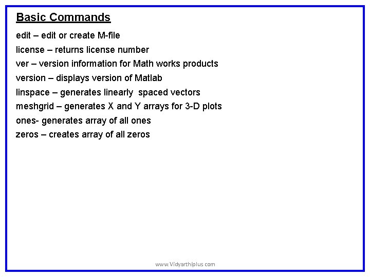 Basic Commands edit – edit or create M-file license – returns license number ver Basic Commands edit – edit or create M-file license – returns license number ver