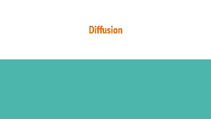 Diffusion 