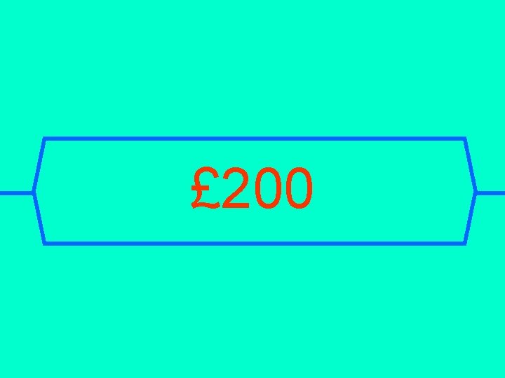 £ 200 