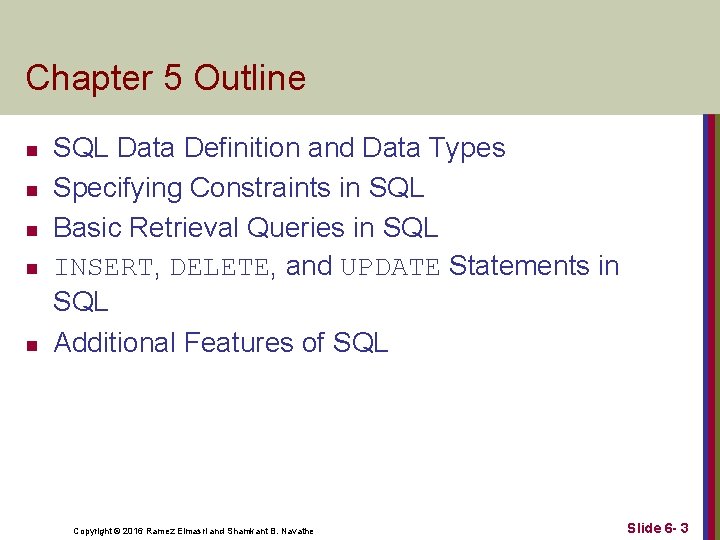 Chapter 5 Outline n n n SQL Data Definition and Data Types Specifying Constraints Chapter 5 Outline n n n SQL Data Definition and Data Types Specifying Constraints