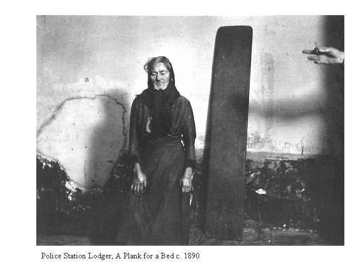 Police Station Lodger, A Plank for a Bed c. 1890 