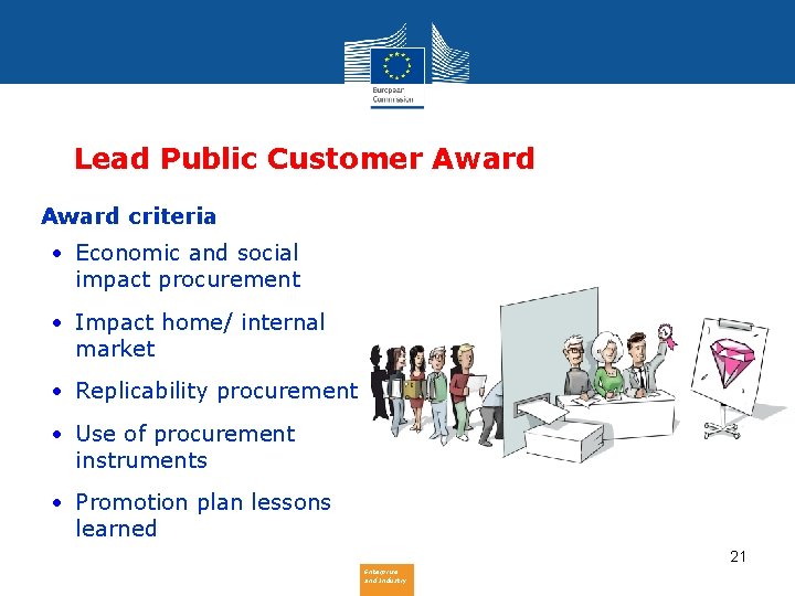 Lead Public Customer Award • Award criteria • Economic and social impact procurement •