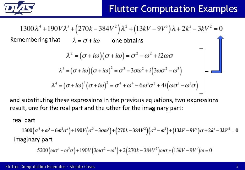 Flutter Computation Examples Remembering that one obtains and substituting these expressions in the previous Flutter Computation Examples Remembering that one obtains and substituting these expressions in the previous