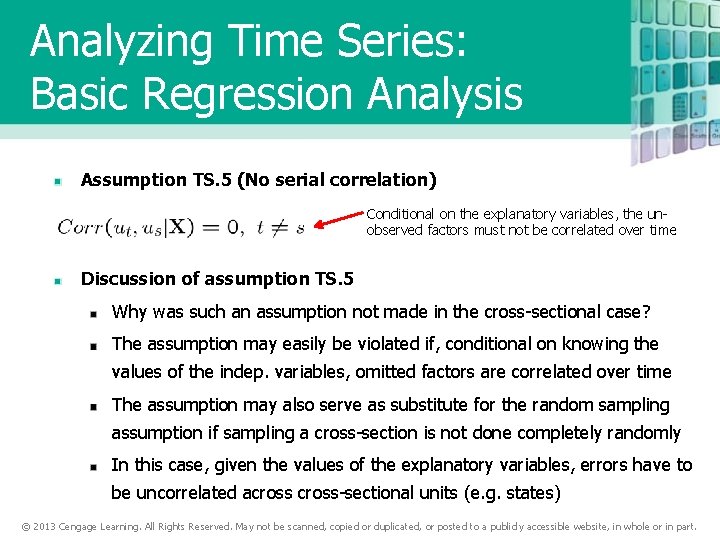 Analyzing Time Series: Basic Regression Analysis Assumption TS. 5 (No serial correlation) Conditional on