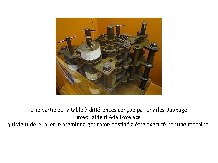Une partie de la table à différences conçue par Charles Babbage avec l’aide d’Ada