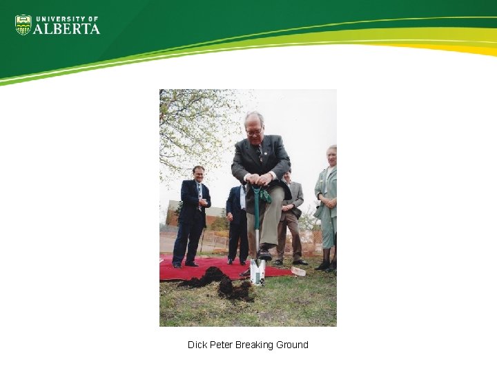 Dick Peter Breaking Ground 