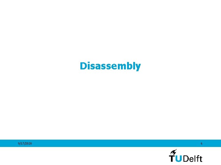 Disassembly 9/17/2020 6 