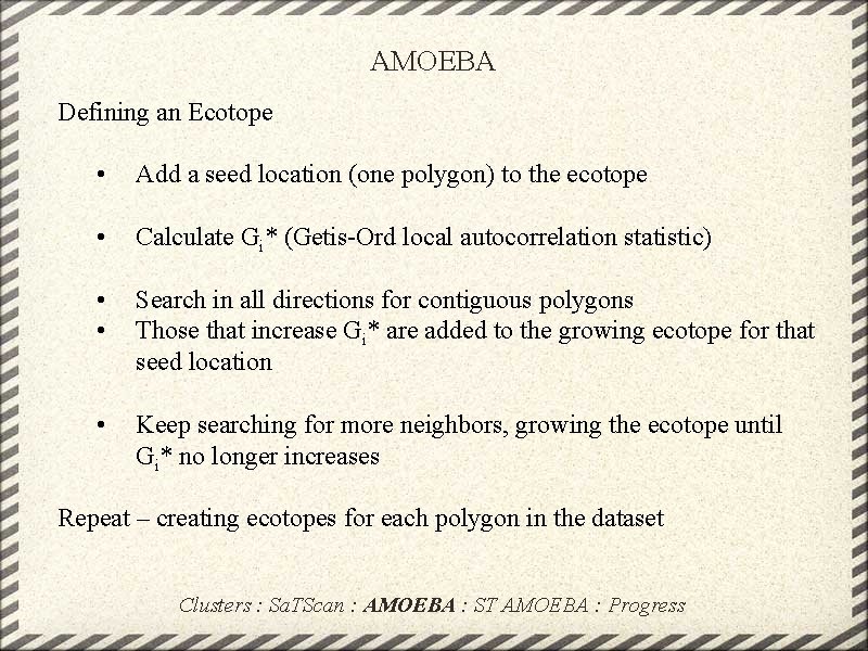 AMOEBA Defining an Ecotope • Add a seed location (one polygon) to the ecotope