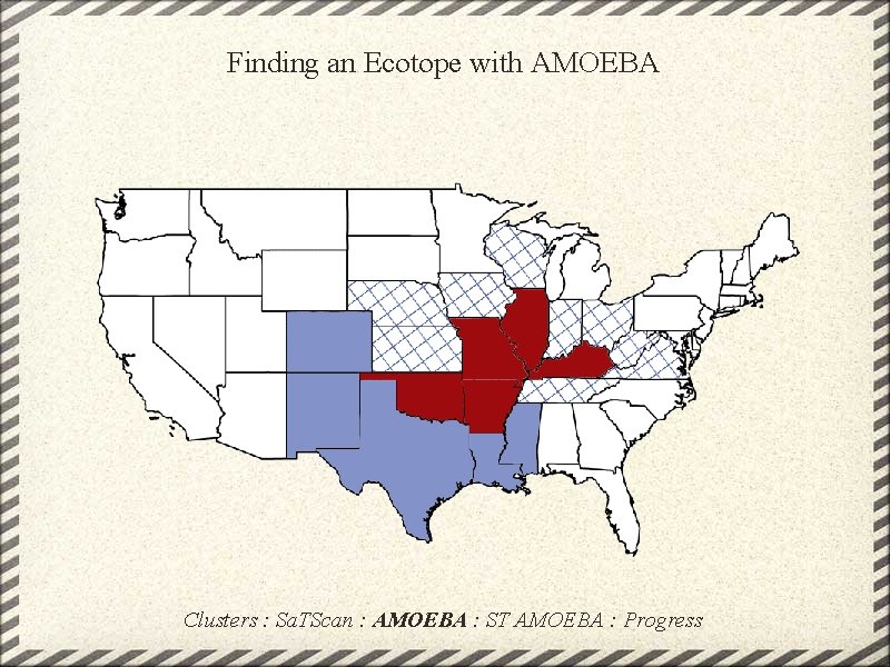 Finding an Ecotope with AMOEBA Clusters : Sa. TScan : AMOEBA : ST AMOEBA