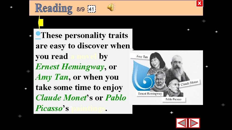 8/9 41 These personality traits are easy to discover when you read a novel