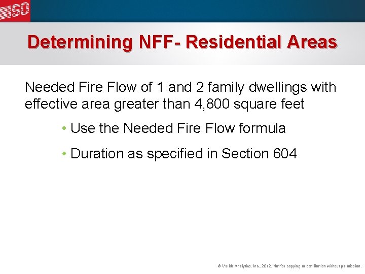 Determining NFF- Residential Areas Needed Fire Flow of 1 and 2 family dwellings with