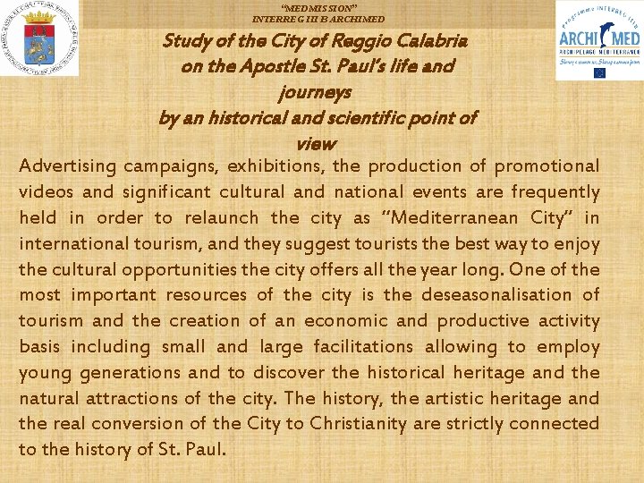 “MEDMISSION” INTERREG III B ARCHIMED Study of the City of Reggio Calabria on the