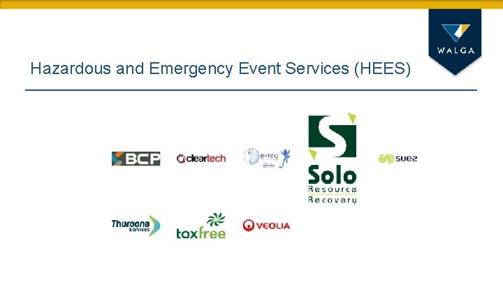 Hazardous and Emergency Event Services (HEES) 