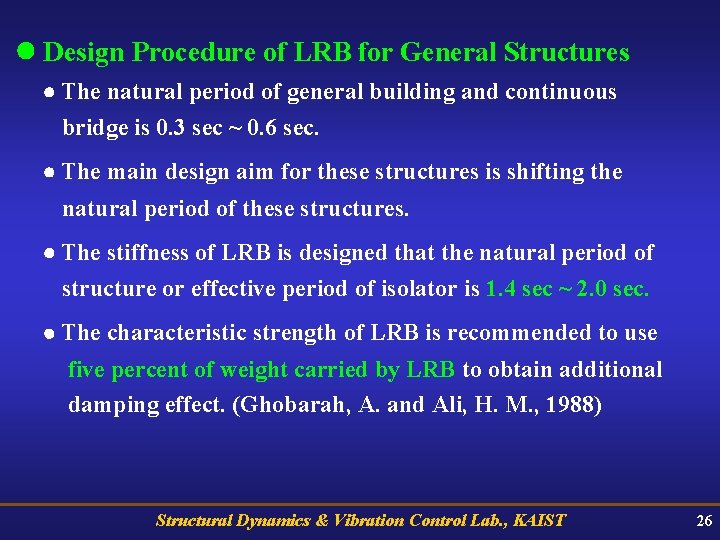  Design Procedure of LRB for General Structures The natural period of general building