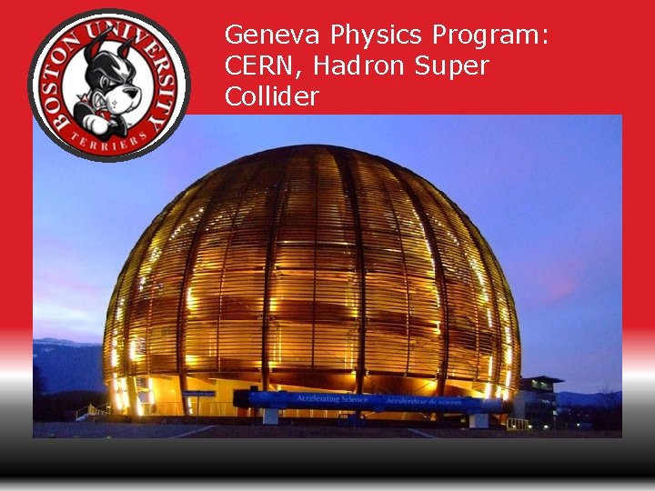 Geneva Physics Program: CERN, Hadron Super Collider 