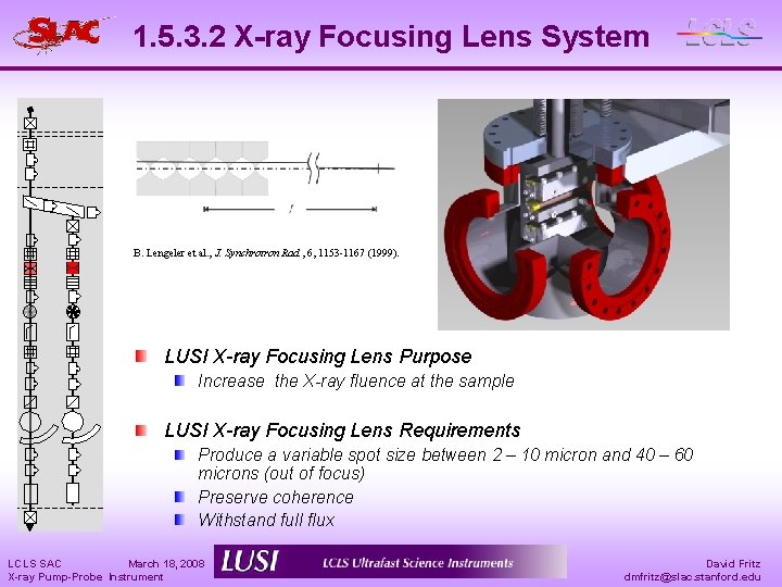 1. 5. 3. 2 X-ray Focusing Lens System B. Lengeler et al. , J.